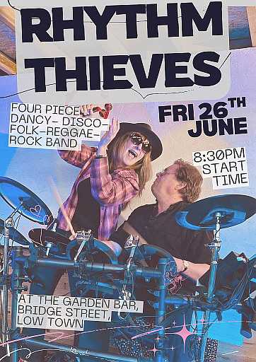 Rhythm Thieves 26th June
