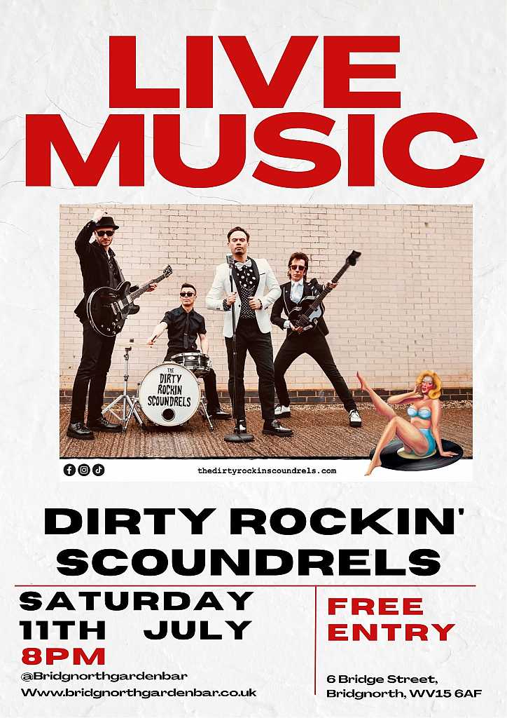 Dirty Rockin' Scoundrels 11th July